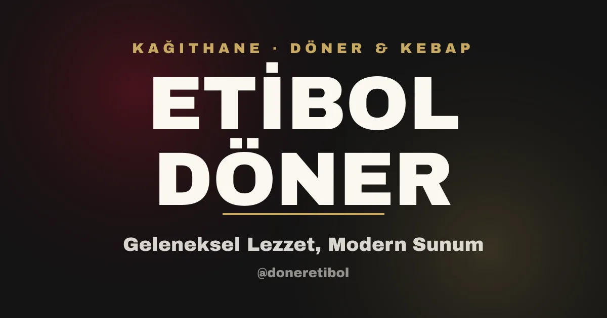 Etibol döner, Zeytinburnu