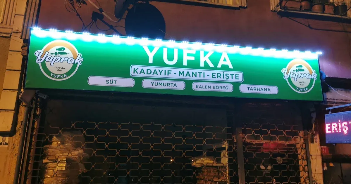 Yufkaci Kagithane Yaprak Yufka Erişte Manti 1989dan Beri Hizmetinizdeyiz, Kâğıthane